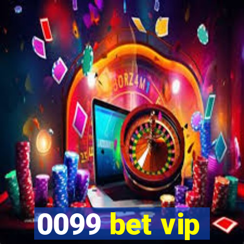 0099 bet vip